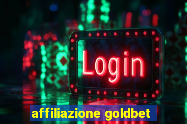 affiliazione goldbet